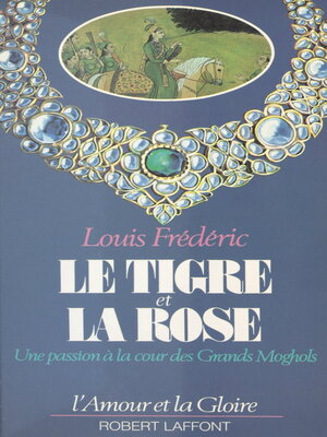 cover image of Le tigre et la rose
